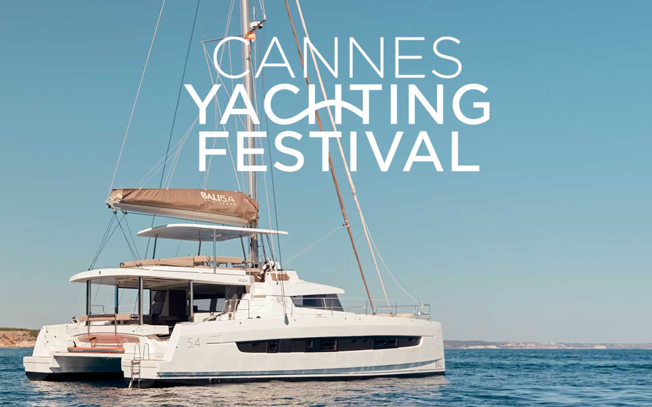 Rendez-vous au Yachting Festival de Cannes 2024